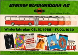 BSAG. Winterfahrplan 1988/89 (08.10.1988 - 17.03.1989) Mit Bundesbahn-Fahrplan für die Verkehrsge...
