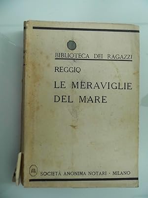 Imagen del vendedor de Biblioteca dei Ragazzi LE MERAVIGLIE DEL MARE a la venta por Historia, Regnum et Nobilia