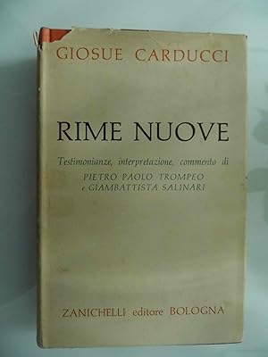 Image du vendeur pour RIME NUOVE Testimonianze, interpretazioni, commento di PIETRO PAOLO TROMPEO e GIAMBATTISTA SALINARI mis en vente par Historia, Regnum et Nobilia