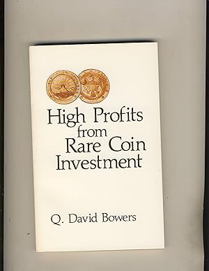 Seller image for High profits from rare coin investment for sale by Richard Lemay
