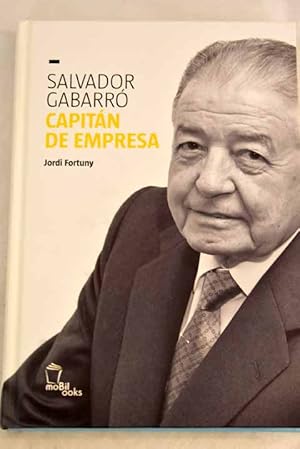 Seller image for Salvador Gabarr, capitn de empresa for sale by Alcan Libros
