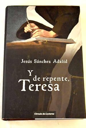 Imagen del vendedor de Y de repente, Teresa a la venta por Alcan Libros