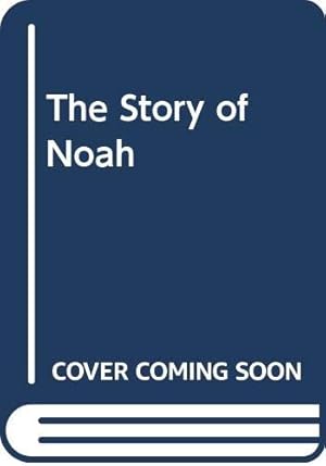 Seller image for The Story of Noah for sale by WeBuyBooks