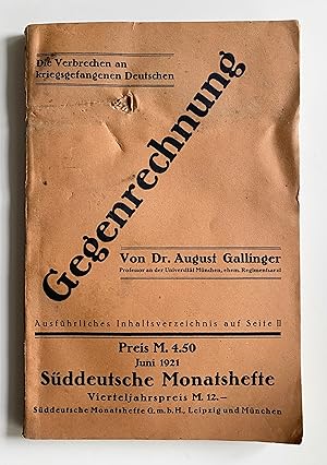 Gegenrechnung: Die Verbrechen an deutschen Kriegsgefangenen. In: Süddeutsche Monatshefte, 18. Jah...