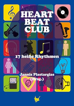 Seller image for Heartbeatclub: 17 heie Rhythmen for sale by Antiquariat Armebooks