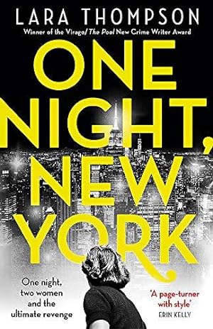 Seller image for One Night, New York: 'A page turner with style' (Erin Kelly) for sale by WeBuyBooks