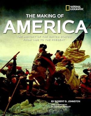 Imagen del vendedor de The Making of America: The History of the United States from 1492 to the Present (History (US)) a la venta por WeBuyBooks
