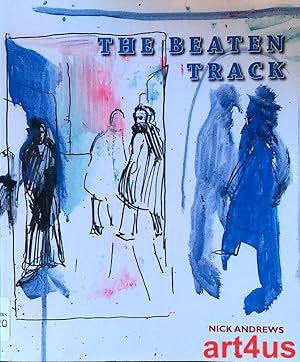 The beaten Track 2001 - 2007