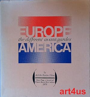 Europe / America : The different avant - gardes