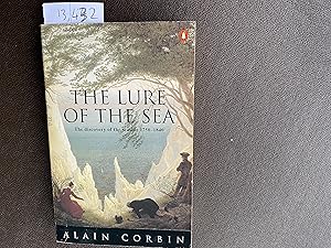 Seller image for The Lure of the Sea: Discovery of the Seaside 1750-1840 for sale by Book Souk