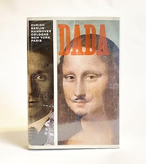 Bild des Verkufers fr Dada: Zurich, Berlin, Hannover, Cologne, New York, Paris zum Verkauf von Exquisite Corpse Booksellers