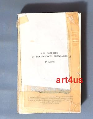 Les Poteries et les Faiences françaises., 3e partie: de Strasbourg à Yvoire ; Compléments, Tables
