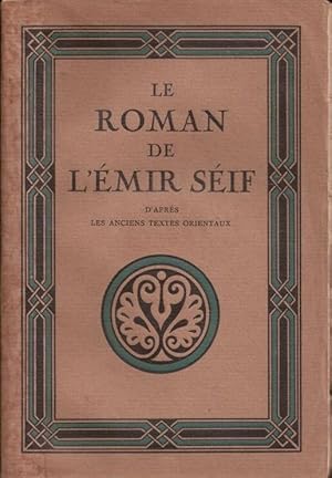 Le roman de Séif d'après les anciens textes orientaux