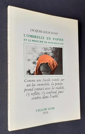 L'Ombrelle en papier et le principe de non-réalité -