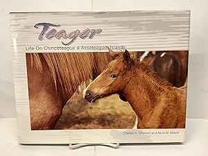 Seller image for Teager, Life on Chincoteague & Assateague Islands for sale by Chamblin Bookmine