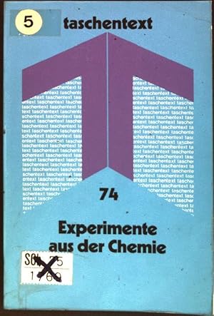 Bild des Verkufers fr Experimente aus der Chemie. Taschentext ; 74 zum Verkauf von books4less (Versandantiquariat Petra Gros GmbH & Co. KG)