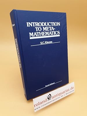 Seller image for Introduction to Metamathematics (Bibliotheca Mathematica, vol.1) for sale by Roland Antiquariat UG haftungsbeschrnkt