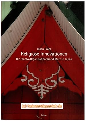 Immagine del venditore per Religise Innovationen. Die Shinto - Organisation " World Mate " in Japan. venduto da Heinrich Heine Antiquariat oHG