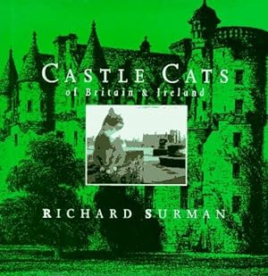 Seller image for Castle Cats of Britain and Ireland for sale by WeBuyBooks