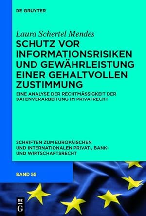 Seller image for Schutz vor Informationsrisiken und Gewhrleistung einer gehaltvollen Zustimmung for sale by Rheinberg-Buch Andreas Meier eK
