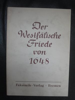 Imagen del vendedor de Der Westflische Friede Von 1648. Deutsche Textausgabe Der Friedensvertrge Von Mnster Und Osnabrck. a la venta por Malota