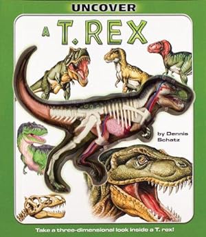 Bild des Verkufers fr T-Rex (Uncover It) zum Verkauf von WeBuyBooks