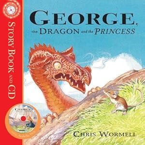 Bild des Verkufers fr George, the Dragon and the Princess (Book and audio cd) zum Verkauf von WeBuyBooks