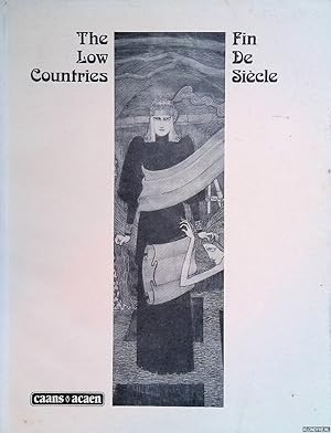 Immagine del venditore per The Low Countries: Fin de Sicle venduto da Klondyke