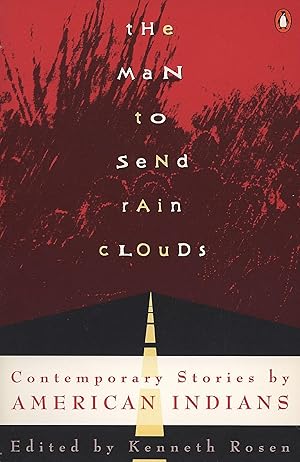 Image du vendeur pour The Man to Send Rain Clouds: Contemporary Stories by American Indians mis en vente par Coas Books