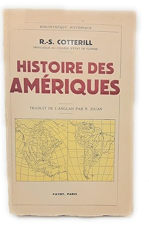 Seller image for R. S. Cotterill,. Histoire des Amriques : Traduit de l'anglais par R. Jouan for sale by Mimesis