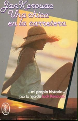 Imagen del vendedor de UNA CHICA EN LA CARRETERA. La historia de la hija de Jack Kerouac. 1 edicin. Trad. J. M lvarez / . Prez. a la venta por angeles sancha libros