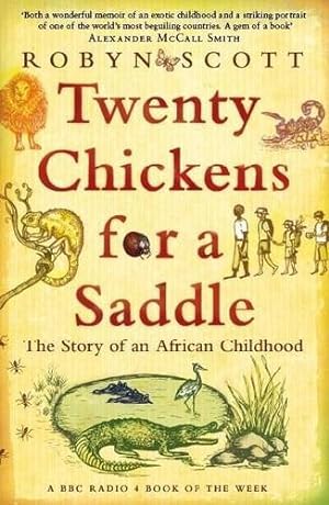 Image du vendeur pour Twenty chickens for a saddle: The story of an African childhood mis en vente par WeBuyBooks
