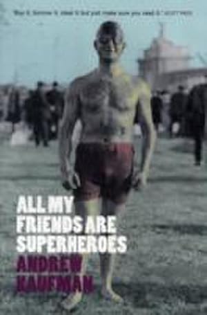 Imagen del vendedor de All My Friends are Superheroes a la venta por Smartbuy