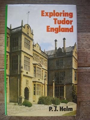 Imagen del vendedor de Exploring Tudor England a la venta por WeBuyBooks