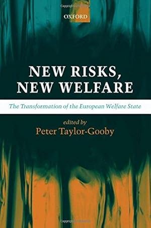 Immagine del venditore per New Risks, New Welfare: The Transformation of the European Welfare State venduto da WeBuyBooks