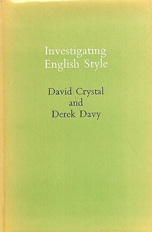 Seller image for Investigating English style (Indiana University studies in the history and theory of linguistics) for sale by A Cappella Books, Inc.