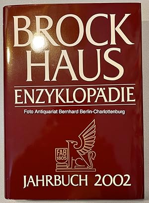 Brockhaus Enzyklopädie. Jahrbuch 2002 (einzelner Jahrgang)