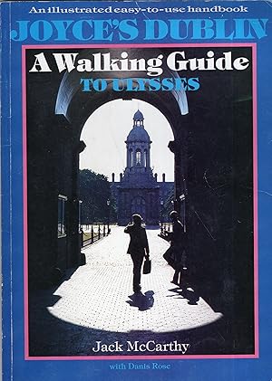 Image du vendeur pour Joyce's Dublin: A walking guide to Ulysses (Revised Edition) mis en vente par A Cappella Books, Inc.