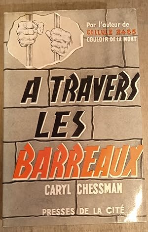 A travers les barreaux