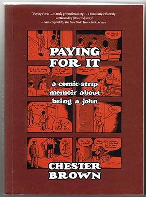 Bild des Verkufers fr Paying for It: a comic strip memoir about being a john. zum Verkauf von Bob's Books