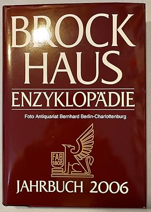 Brockhaus Enzyklopädie. Jahrbuch 2006 (einzelner Jahrgang)