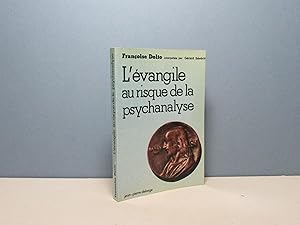 Seller image for L'vangile au risque de la psychanalyse for sale by Aux ftiches