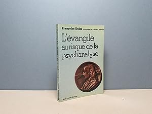 L'évangile au risque de la psychanalyse