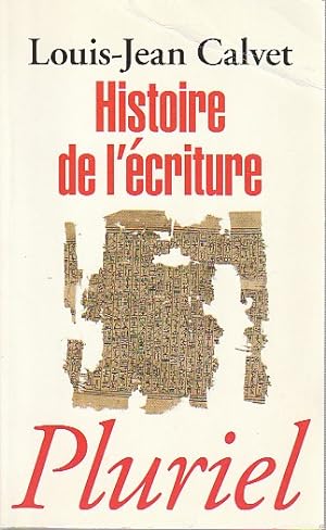 Image du vendeur pour Histoire de l'criture, mis en vente par L'Odeur du Book