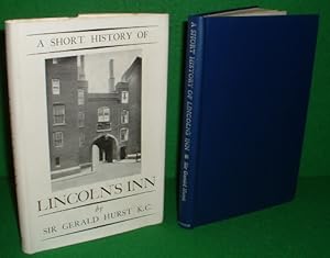 Bild des Verkufers fr A SHORT HISTORY OF LINCOLN'S INN. zum Verkauf von booksonlinebrighton