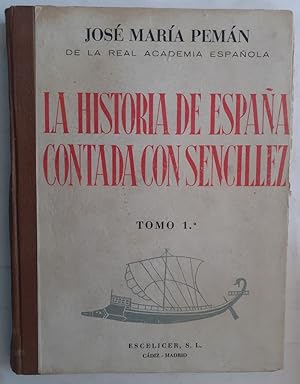 Imagen del vendedor de La historia de Espaa contada con sencillez tomo 1 a la venta por Librera Ofisierra