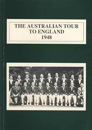 Bild des Verkufers fr THE AUSTRALIAN TOUR TO ENGLAND 1948 zum Verkauf von Sportspages
