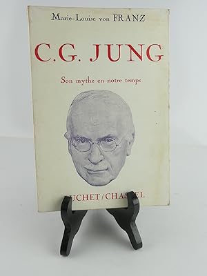 Imagen del vendedor de C. G. Jung. Son mythe en notre temps a la venta por Librairie Christian Chaboud