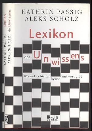 Bild des Verkufers fr Lexikon des Unwissens. Worauf es bisher keine Antwort gibt. zum Verkauf von Versandantiquariat Markus Schlereth