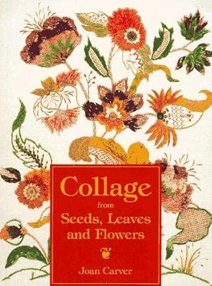Seller image for Collage from Seeds, Leaves and Flowers for sale by WeBuyBooks